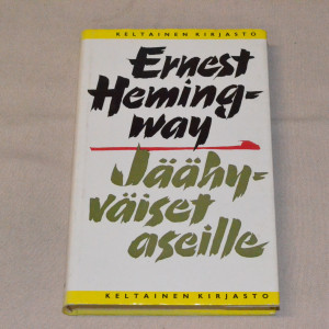 Ernest Hemingway Jäähyväiset aseille